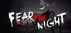 Fear the Night – 恐惧之夜