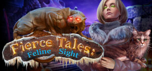 Fierce Tales: Feline Sight Collector’s Edition