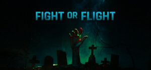 Fight or Flight