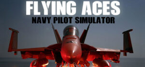 Flying Aces – Navy Pilot Simulator