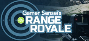 Gamer Sensei’s Range Royale