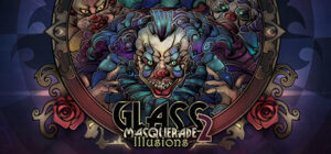 Glass Masquerade 2: Illusions