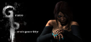 Grave Prosperity – part 1