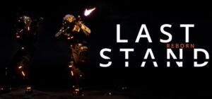 Last Stand: REBORN