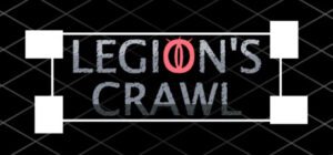Legion’s Crawl