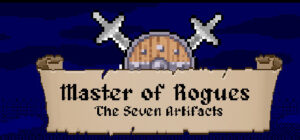 Master of Rogues – The Seven Artifacts