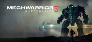 MechWarrior 5: Mercenaries
