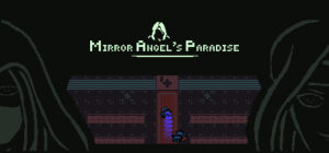 Mirror Angel’s Paradise