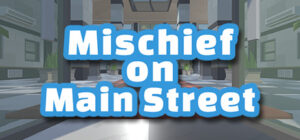 Mischief On Main Street
