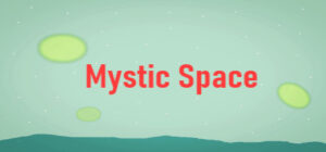 Mystic Space