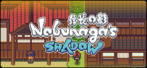 Nobunaga’s Shadow