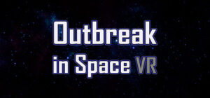 Outbreak in Space VR – Free