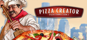 Pizza Connection 3 – Pizza Creator