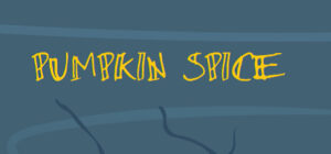 Pumpking Spice