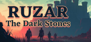 Ruzar – The Dark Stones