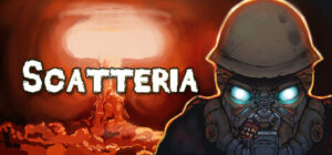 Scatteria – Post-apocalyptic shooter