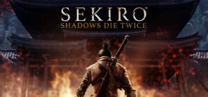 Sekiro™: Shadows Die Twice – GOTY Edition