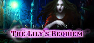 Shiver: The Lily’s Requiem Collector’s Edition