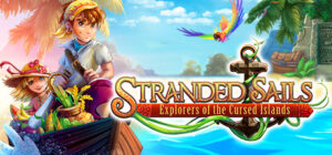 Stranded Sails – Explorers of the Cursed Islands