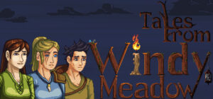 Tales From Windy Meadow – Legacy Edition
