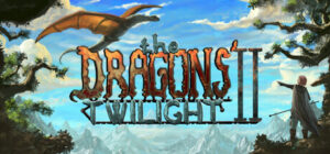 The Dragons’ Twilight II