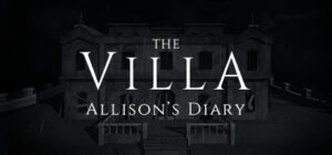 The Villa: Allison’s Diary