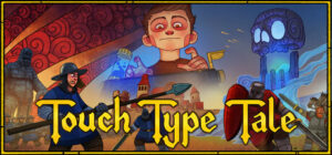 Touch Type Tale – Strategic Typing