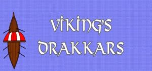 Viking’s drakkars