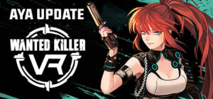 Wanted Killer VR