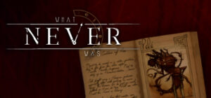 What Never Was