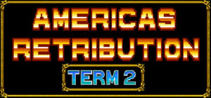 America’s Retribution Term 2