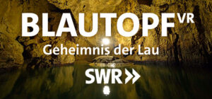 Blautopf VR – Geheimnis der Lau