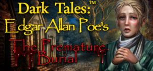 Dark Tales: Edgar Allan Poe’s The Premature Burial Collector’s Edition