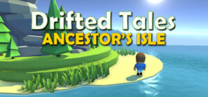 Drifted Tales – Ancestor’s Isle