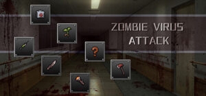 尸毒来袭 – Zombie Virus Attack