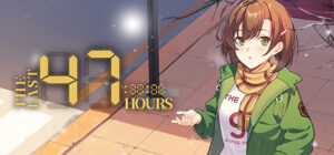 最后的47小时 – The Last 47 Hours
