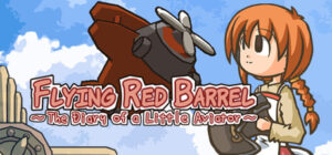 Flying Red Barrel – The Diary of a Little Aviator