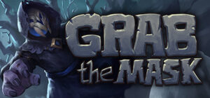 Grab the Mask | 地牢假面