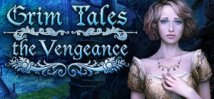 Grim Tales: The Vengeance Collector’s Edition
