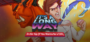 It’s a Long Way