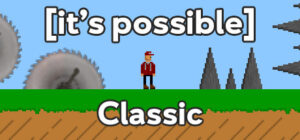 [it’s possible] Classic