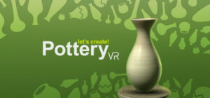 Let’s Create! Pottery VR