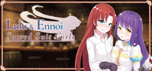 Lulu & Ennoi – Sacred Suit Girls