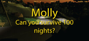 Molly – Can you survive 100 nights?
