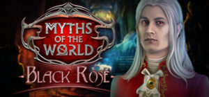 Myths of the World: Black Rose Collector’s Edition