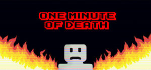 One minute of death