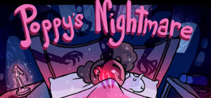 Poppy’s Nightmare