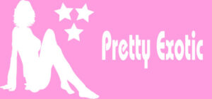 Pretty – Exotic