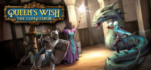 Queen’s Wish: The Conqueror