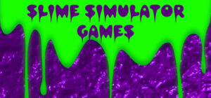 Slime Simulator Games